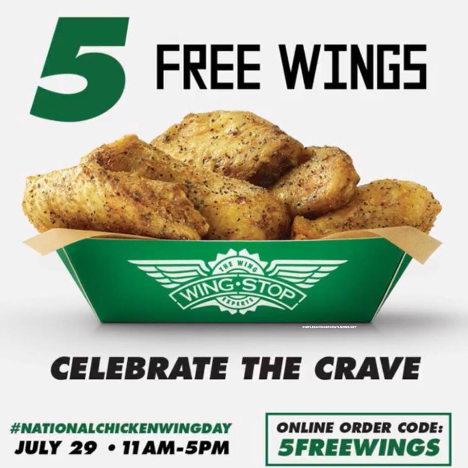 WING STOP 5 FREE WINGS (JULY 29, 2018 ONLY) NATIONAL CHICKEN WING DAY